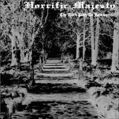 Horrific Majesty : The Dark Path To Redemption Horrific Majesty : The Dark Path To Redemption